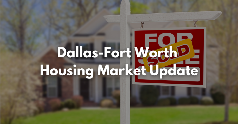 Dallas-Fort Worth Monthly Market Report